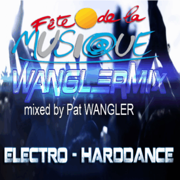 WANGLERMIX du 20 JUIN 2015  ( electro ) (2)