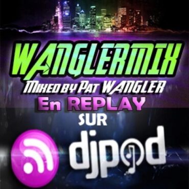 WANGLERMIX du 26 SEPTEMBRE 2015 ( trance )