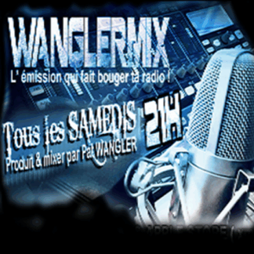 WANGLERMIX du 10 octobre 2015 ( trance spy )