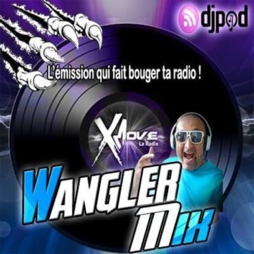 WANGLERMIX du 13 FEVRIER 2016 ( dancefloor )