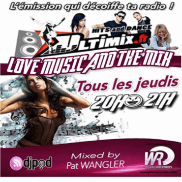 LOVE MUSIC AND THE MIX du 12 MAI 2016
