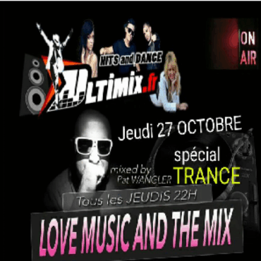 LOVE MUSIC du 27 octobre ( trance )