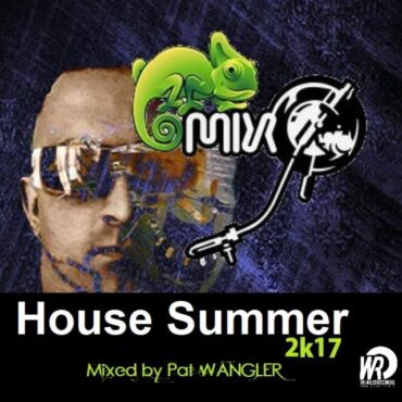HOUSE SUMMER 2K17