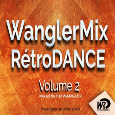 RétroDANCE 2 myxed by Pat WANGLER