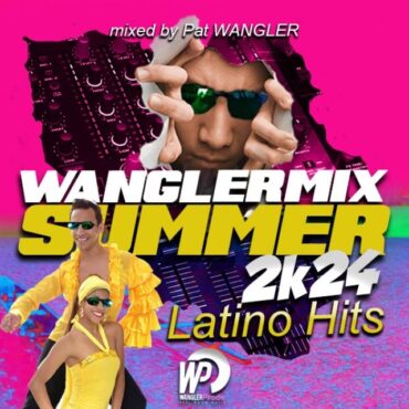 WanglerMix Summer 2k24 10 août