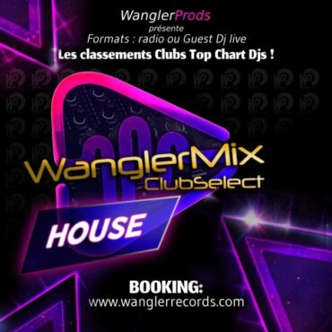 WanglerMix ClubSelect  du 26 octobre 2k24