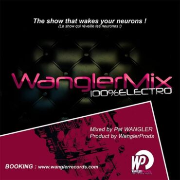 WanglerMix 100%ELECTRO octobre 2024