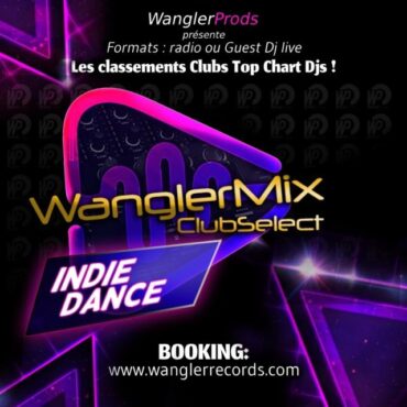 WanglerMix ClubSelect INDIE DANCE02 Novembre  2k24 1