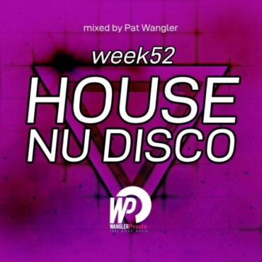 Mix HOUSE & NU DISCO WEEK52