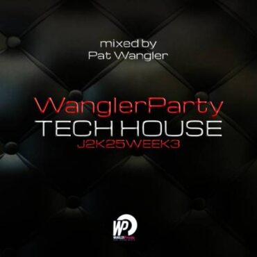 W.Party TECH HOUSE J2K25week03
