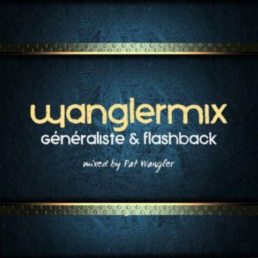 WanglerMix 12AVRIL2K25