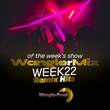 WANGLERMIX 31mai2K25 bonus 20min
